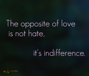indiferenta opusul iubirii