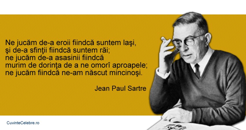 Citat-Jean-Paul-Sartre rautate si minciuna